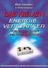 Höpfner, Otto & Godson, Petra: Die neuen Energieverstärker für G